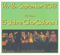 ChorColores feiert 15-j&auml;hriges Bestehen