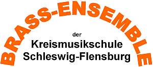 Schleswiger BRASS-ENSEMBLE der Kreismusikschule Schleswig-Flensburg von und mit Jens Wischmeyer