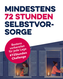 72 Stunden vorbereitet- - Kampagne
